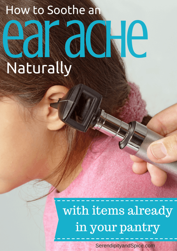 How to Soothe an Ear Ache Naturally