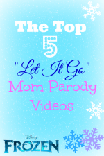 The Best "Let It Go" Mom Parodies