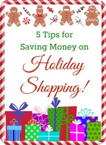 Tips for Saving Money on Holiday Shopping