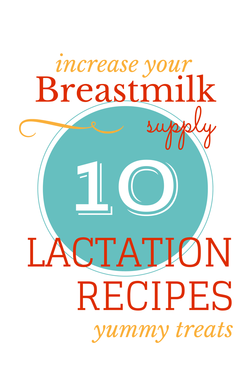 Lactation Recipes to Increase Breastmilk Supply