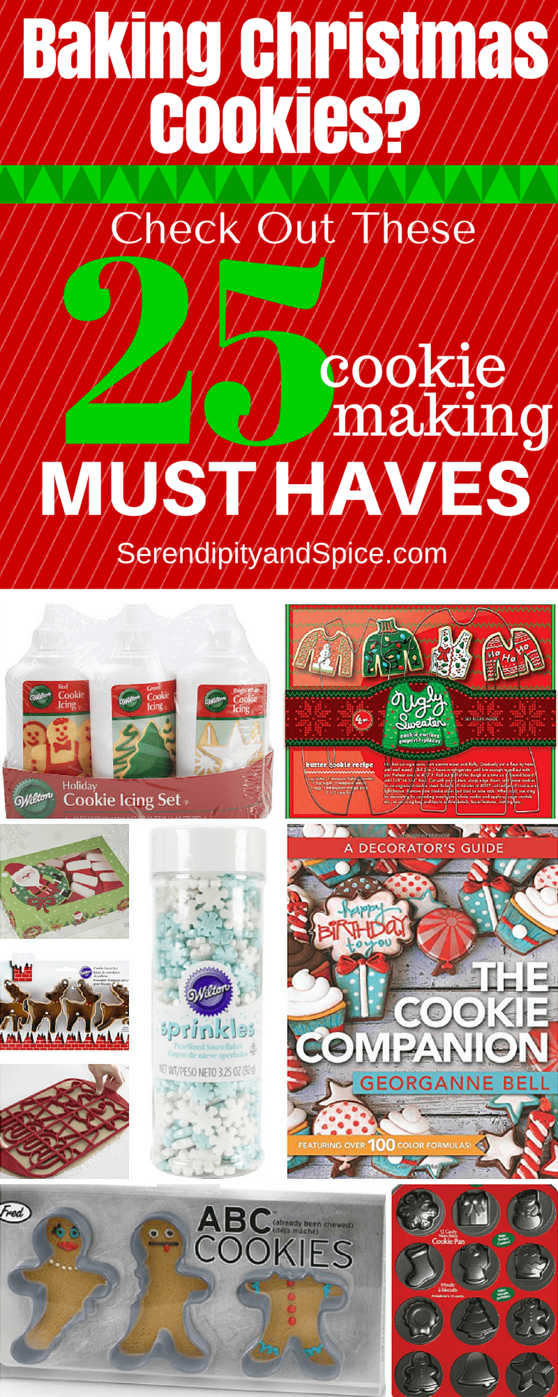 Must Have Christmas Cookie Supplies - Serendipity And Spice