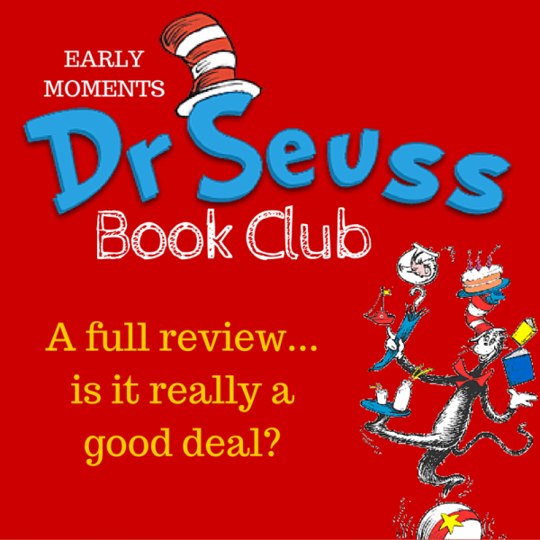 Early Moments Dr Seuss Book Club Review