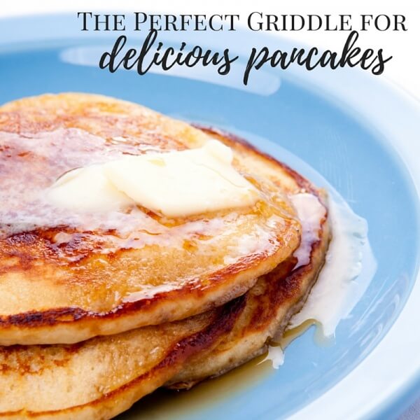 The Perfect Griddle for Delicious Pancakes