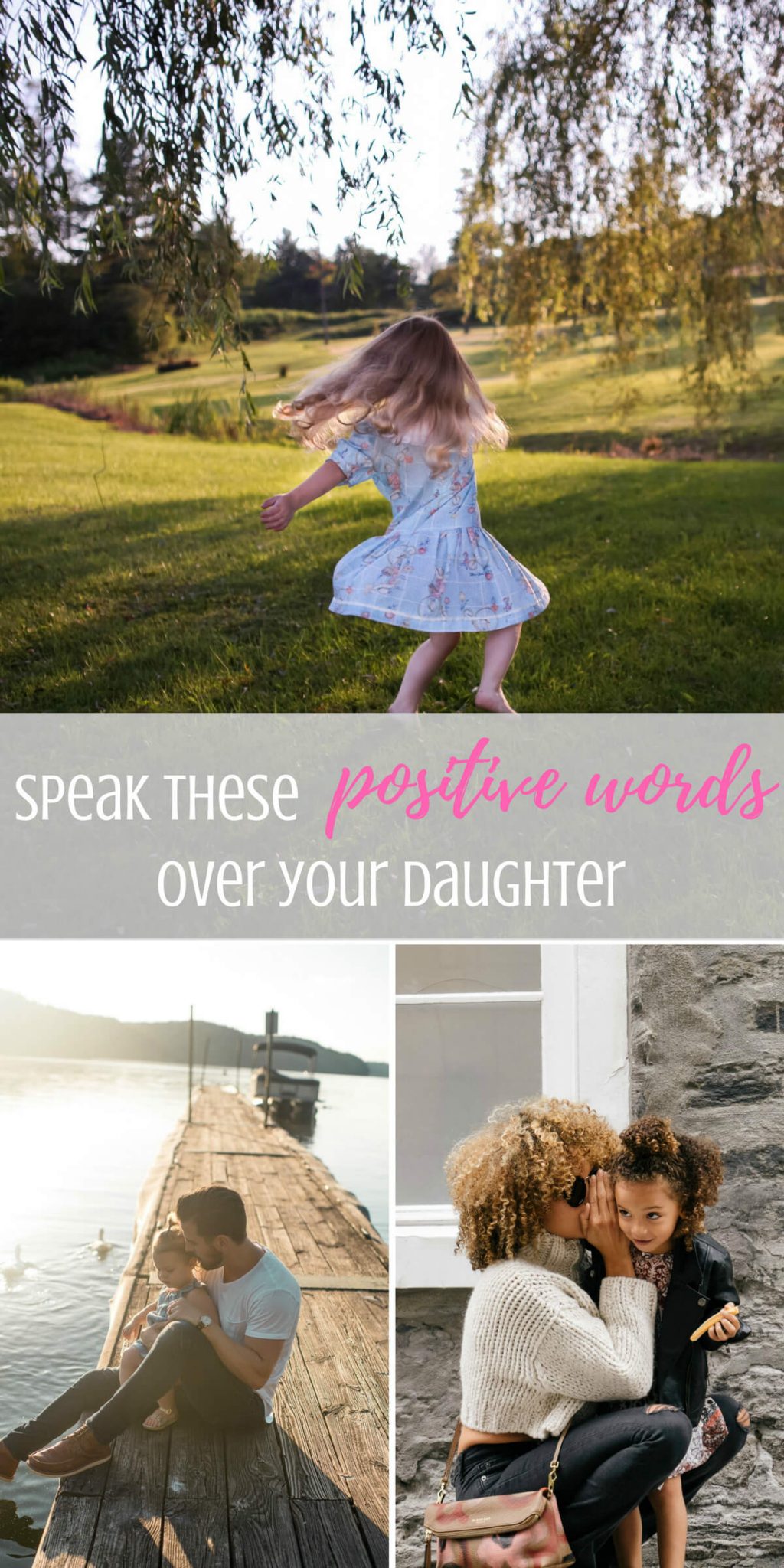 Positive affirmations for daughters is so important to their emotional development. These words for daughters are essential for girls to hear.