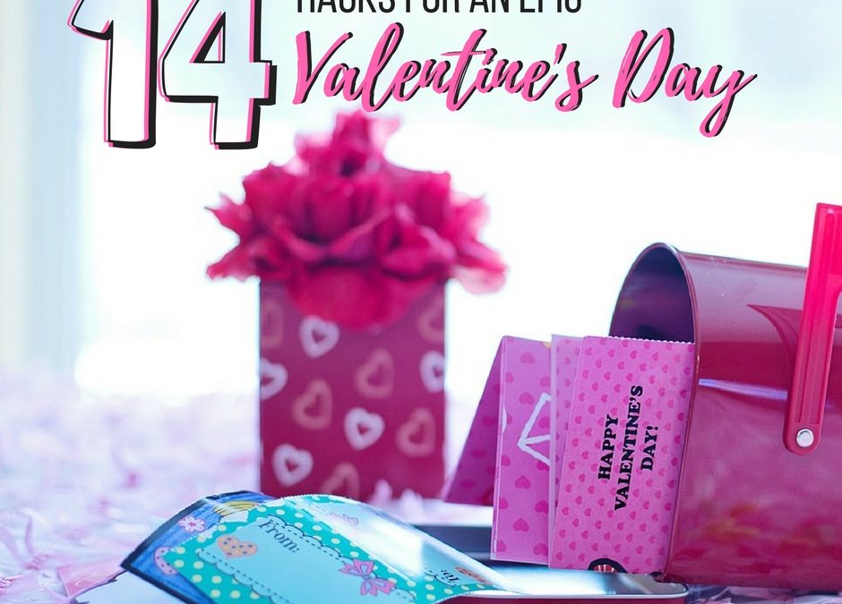 Simple Hacks for Valentine’s Day