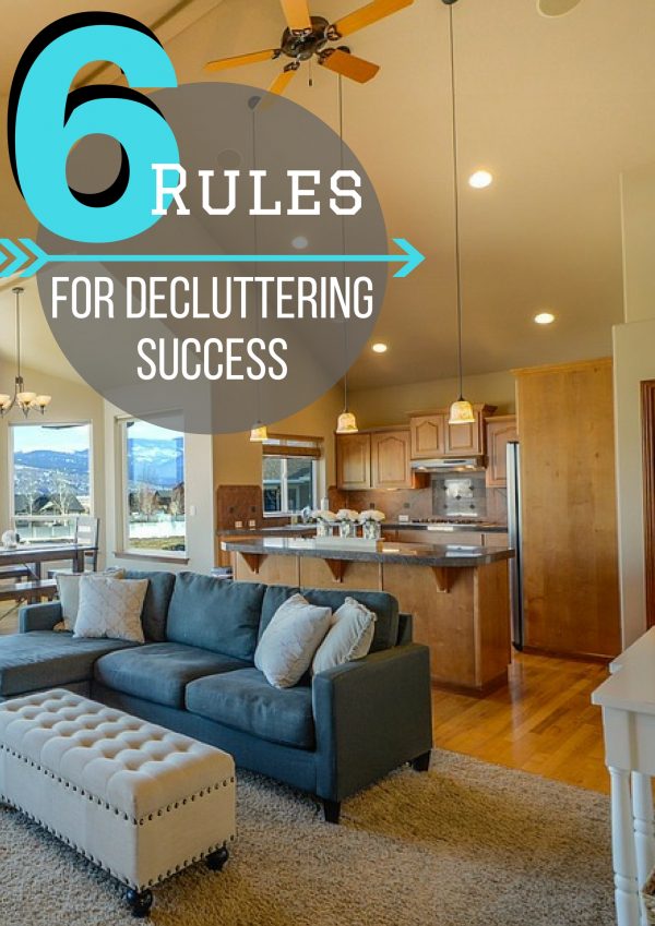 Check out these rules for decluttering success to get your home organized and clean!