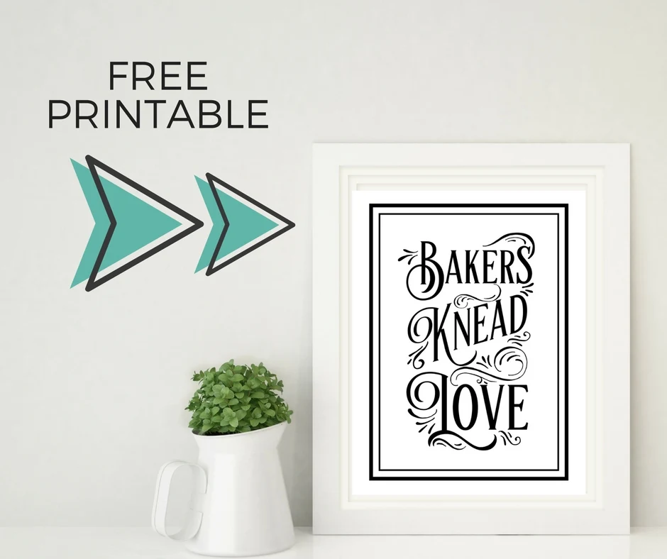 Bakers Knead Love Free Printable