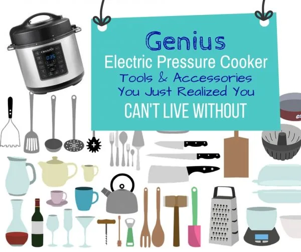 Electric Pressure Cooker Tools and Accessories You Need