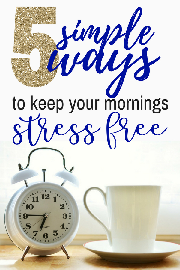 stress free morning 5 Ways to Keep Your Morning Stress Free These 5 ways to keep your morning stress free will help make over your mornings and bring peace to back to school!  Getting ready for back to school usually means rushing out the door, but check out my tips to keep your morning stress free.