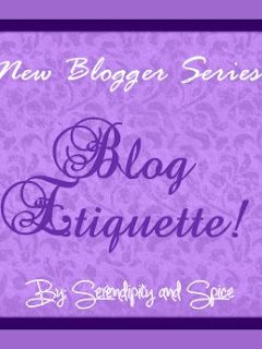 New Blogger Series – Week 3 – Etiquette