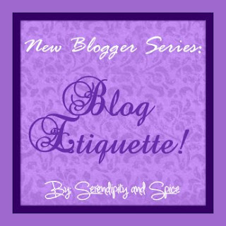 New Blogger Series – Week 3 – Etiquette