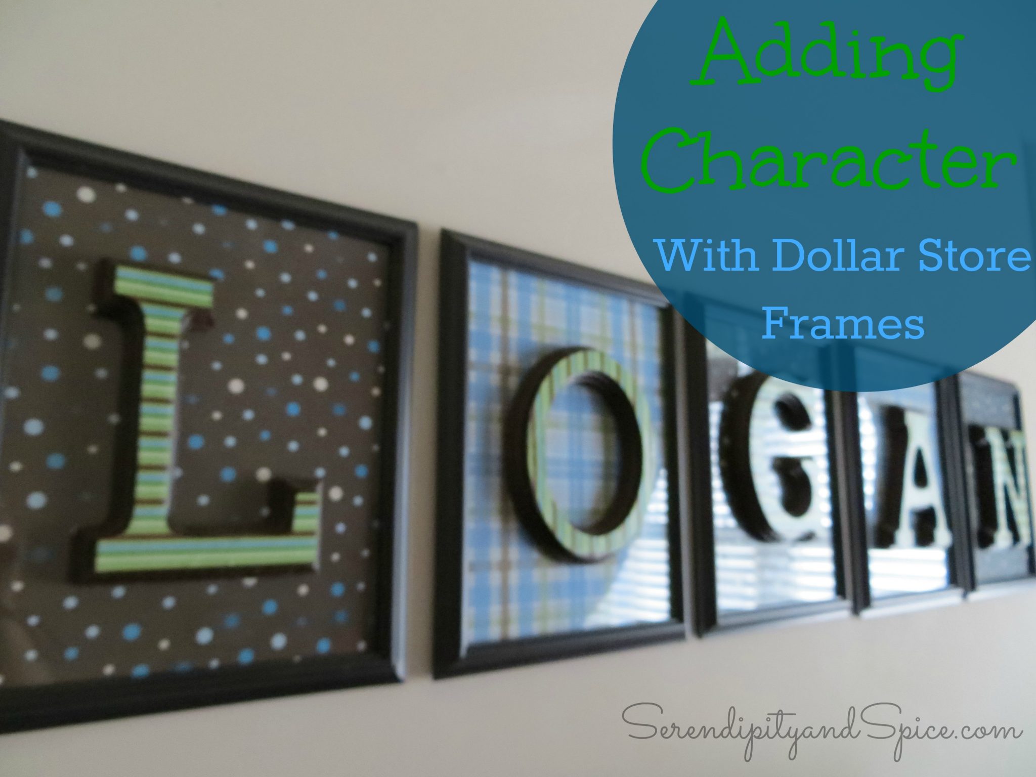 Adding Character with Dollar Store Frames