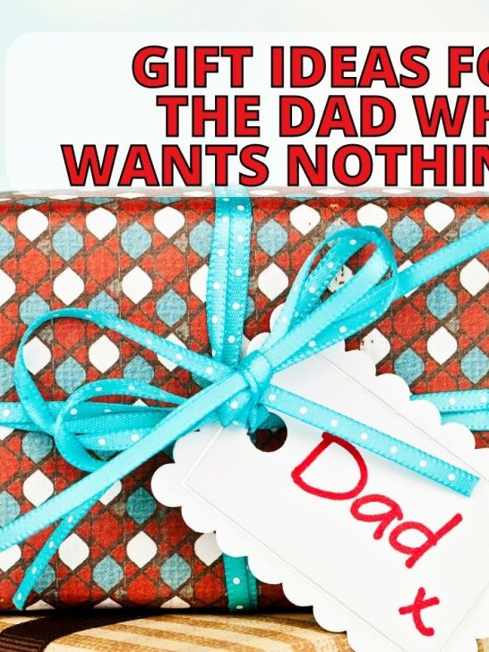 Gifts for Dad Who Wants Nothing
