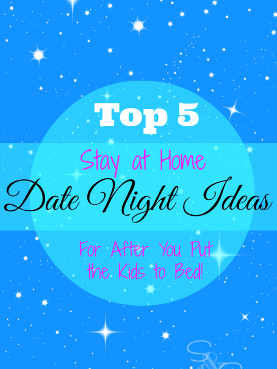Stay at Home Date Night Ideas