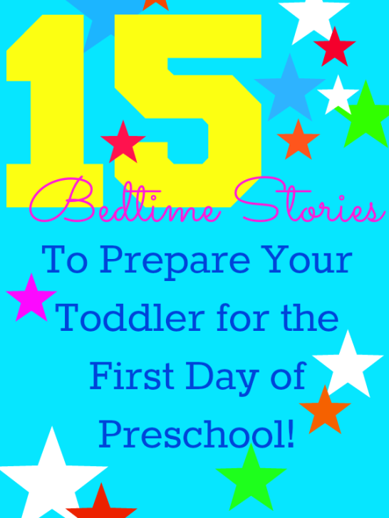 Prepare Your Toddler For Preschool: Tip #2 Read Bedtime Stories About School