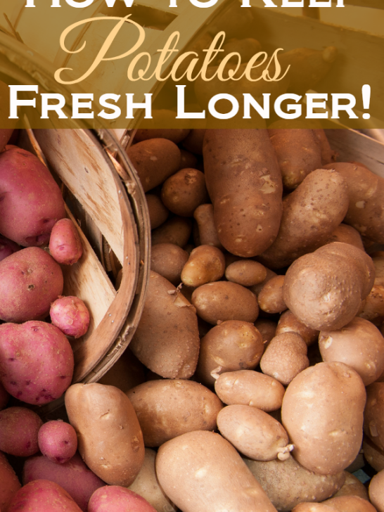 How to make potatoes last longer