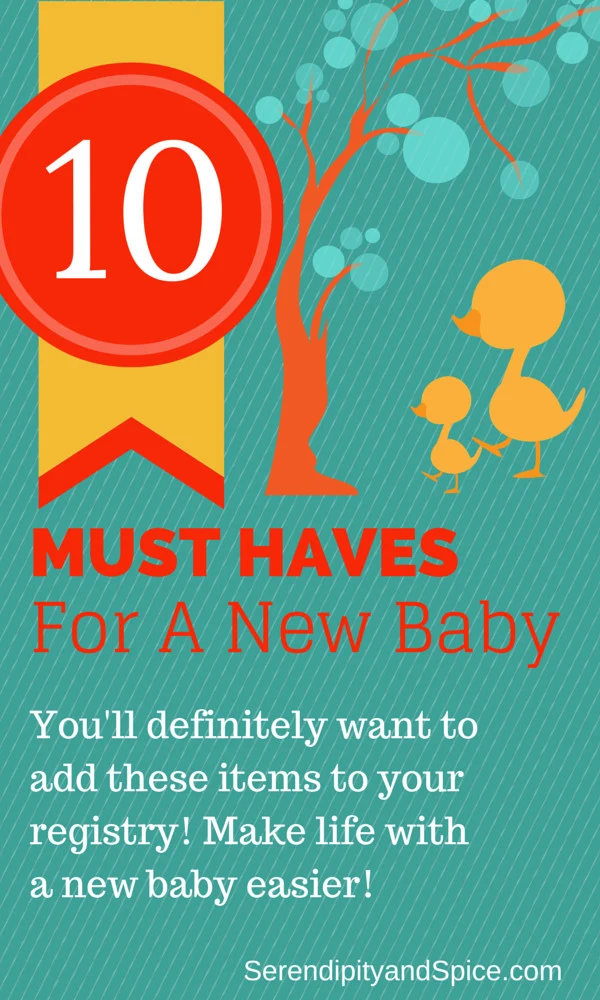 10 MUST HAVES for baby