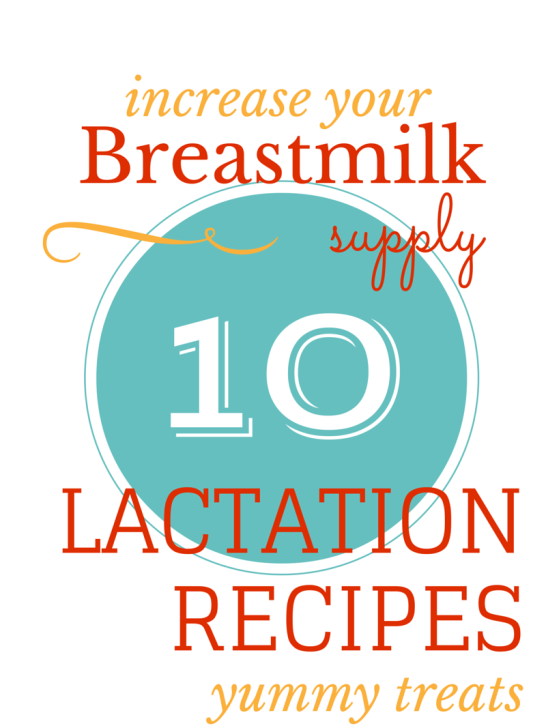 Lactation Recipes to Increase Breastmilk Supply