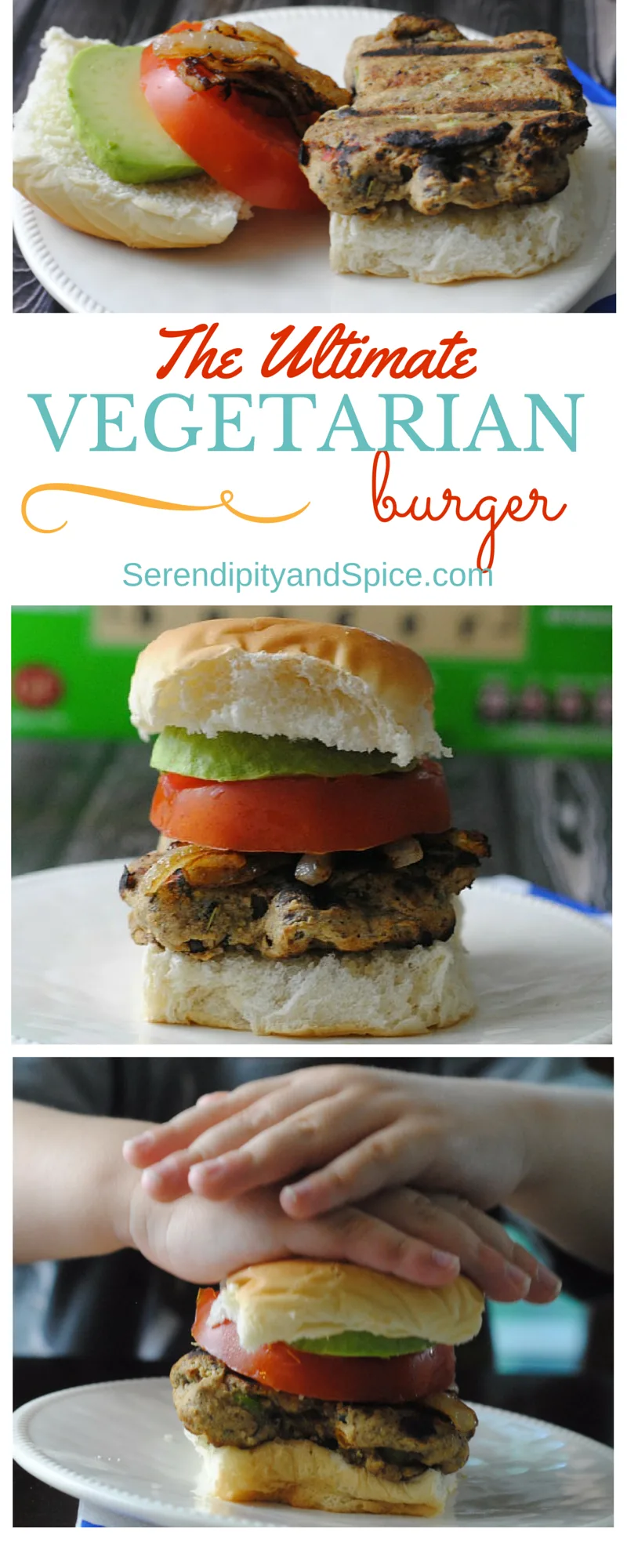 The ULTIMATE Vegetarian Burger Recipe - Serendipity And Spice