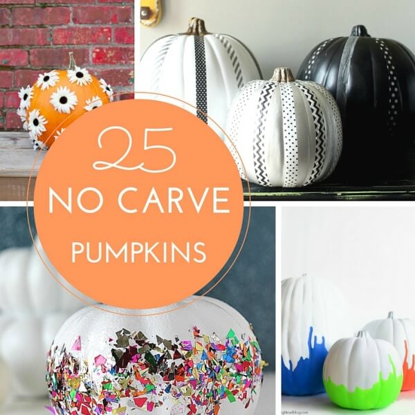 Best No Carve Pumpkin Ideas - Serendipity And Spice