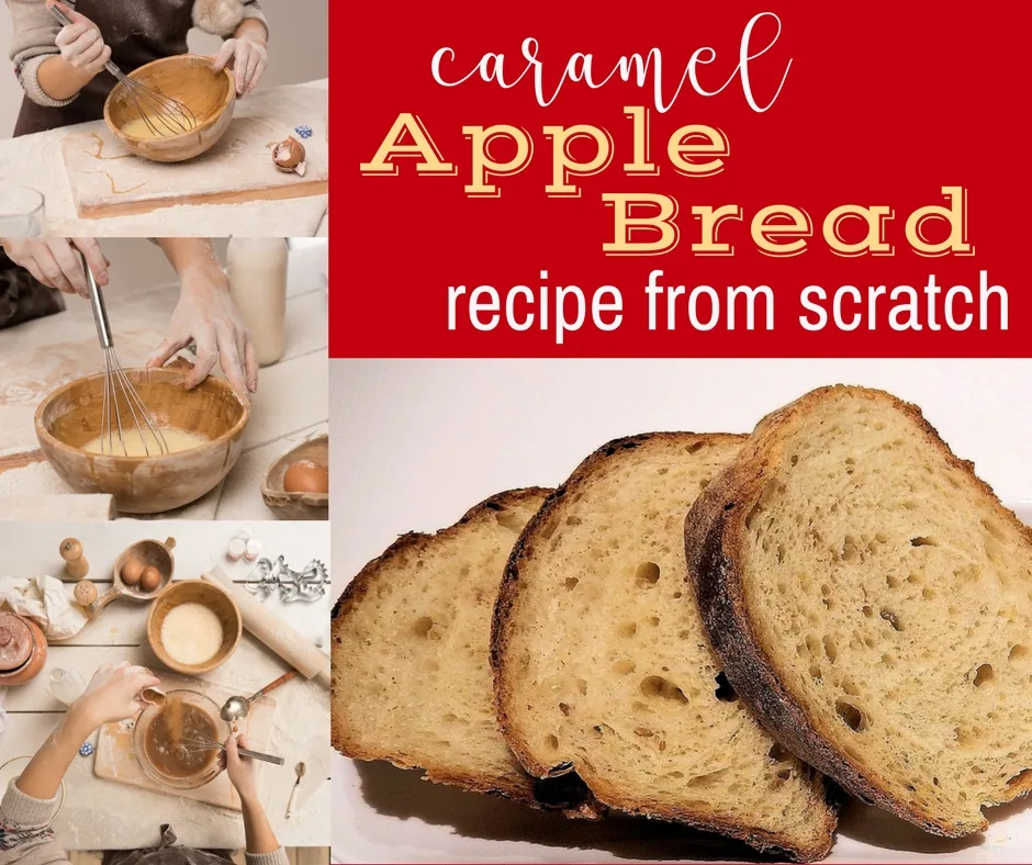 Caramel Apple Bread Recipe from Scratch