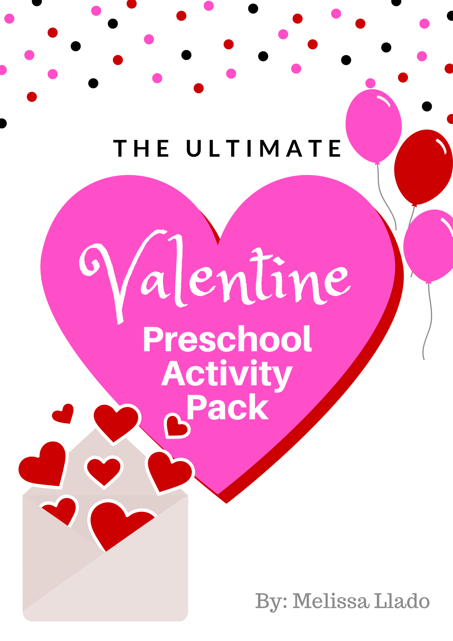 Ultimate Valentine Preschool Activity Pack