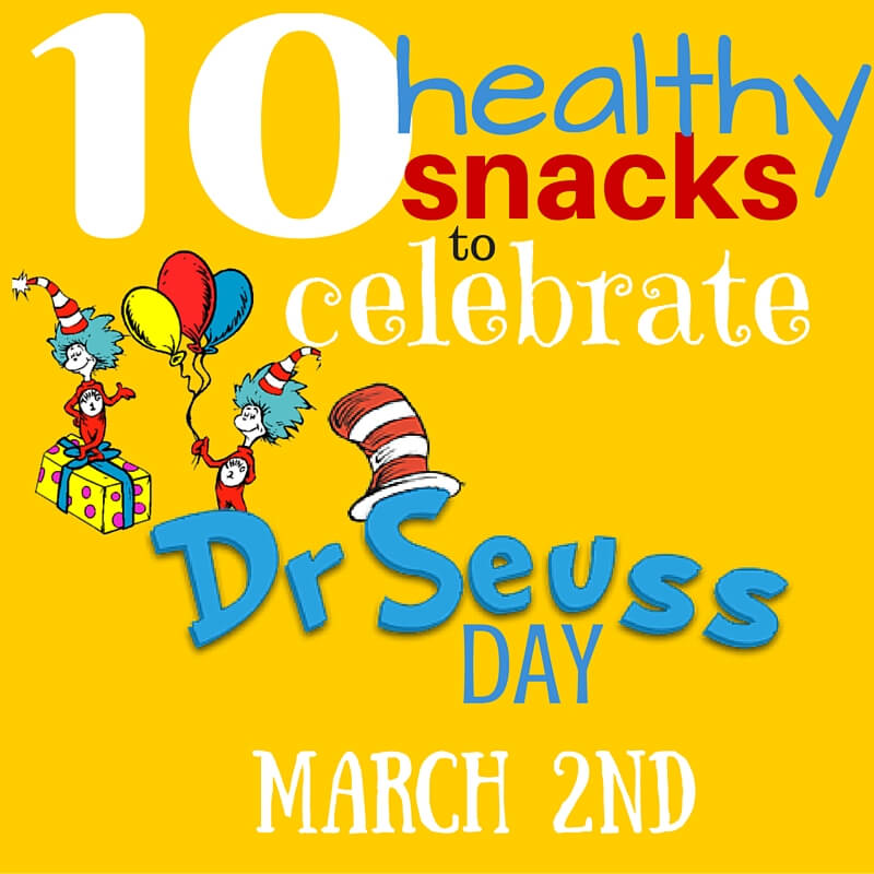 Dr Seuss Healthy Snacks for Preschoolers
