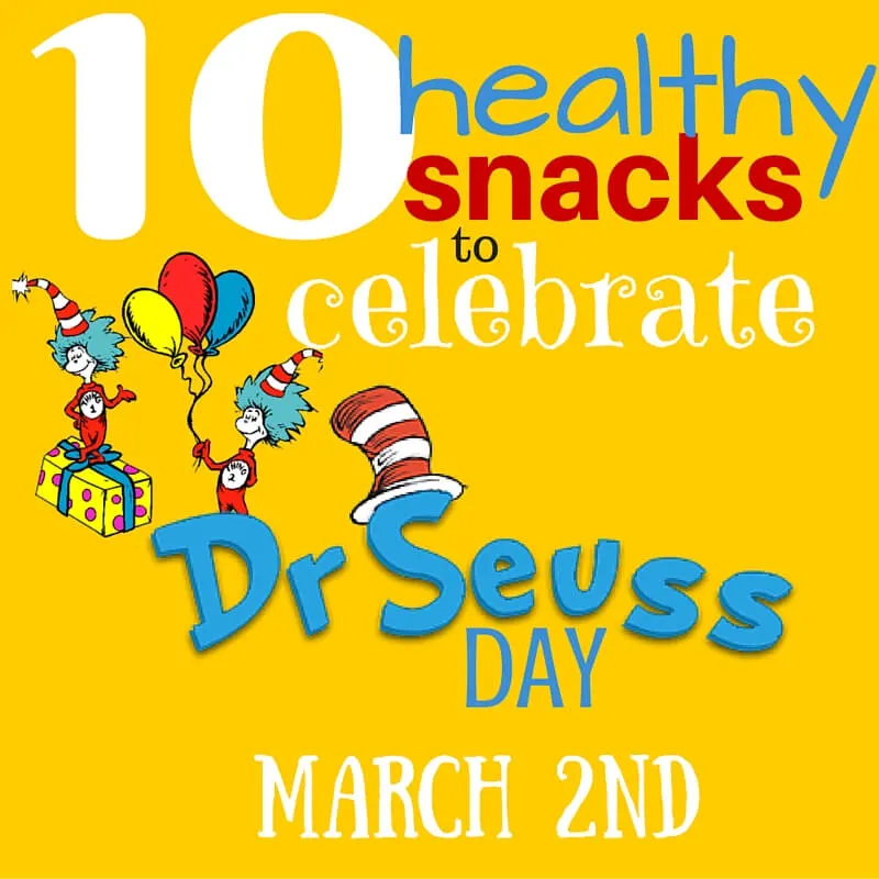 Dr Seuss Healthy Snacks for Preschoolers