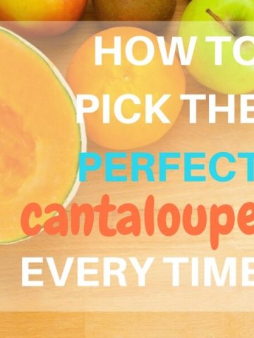 How to Pick a Cantaloupe