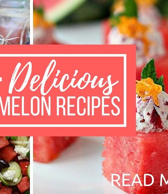 Watermelon Recipes