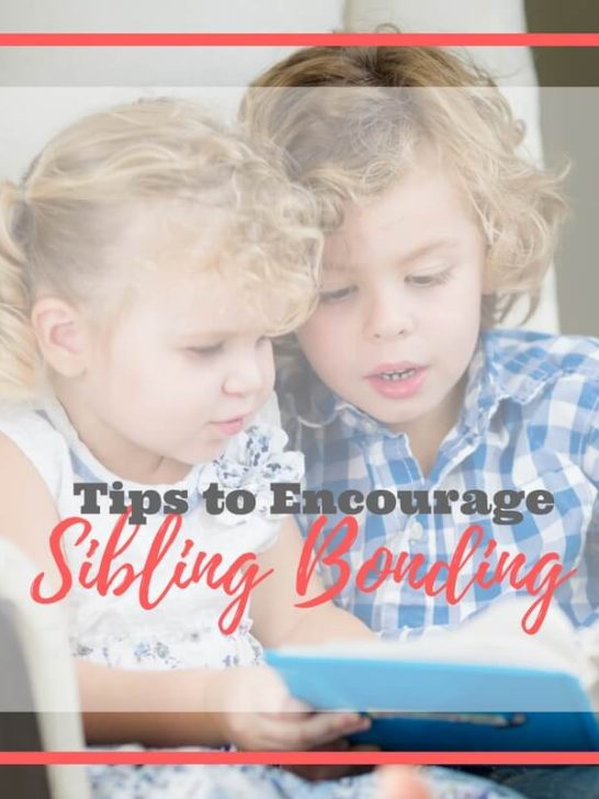 Create Strong Sibling Bonds