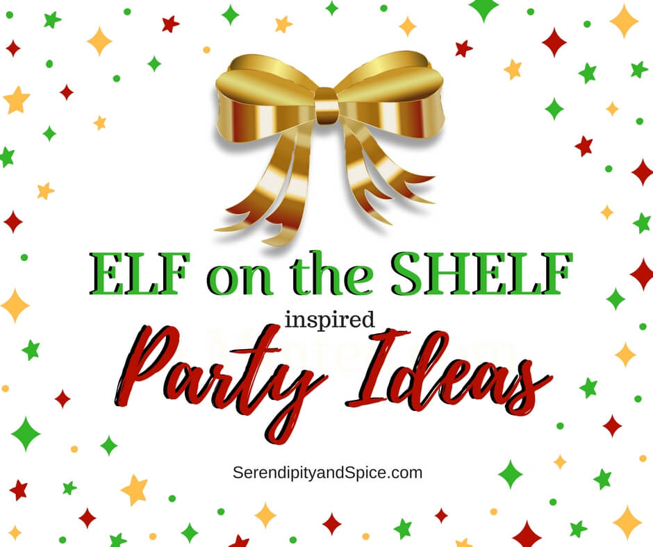 Elf on the Shelf Party Ideas for Your Christmas Party