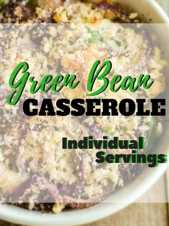 Green Bean Casserole - individual serving