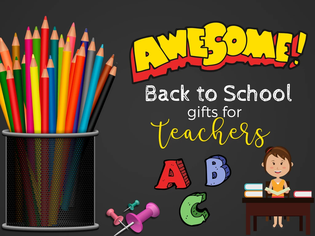 Back to school gifts for teachers