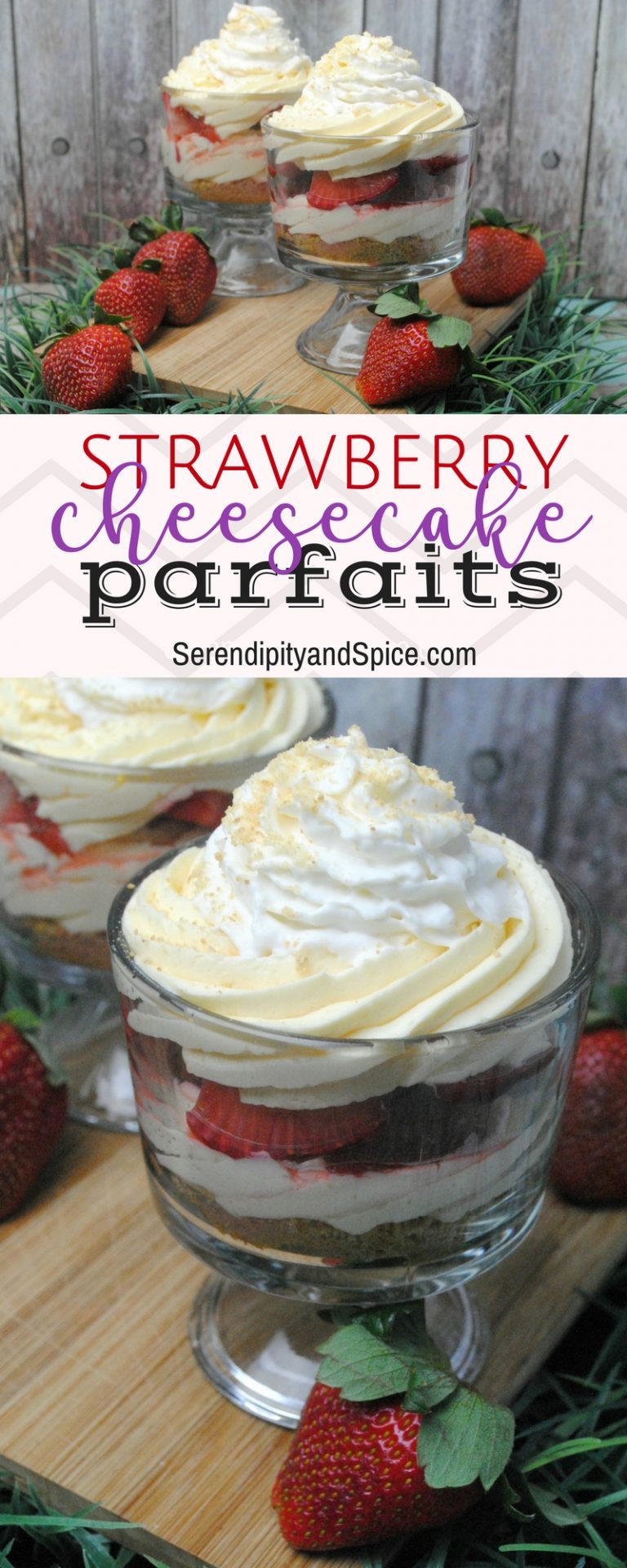 Strawberry Cheesecake Parfait Recipe - Serendipity And Spice