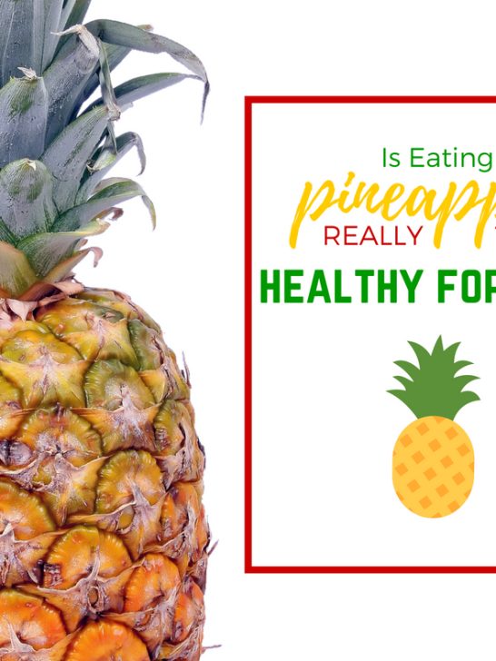 Is eating pineapple healthy for you?