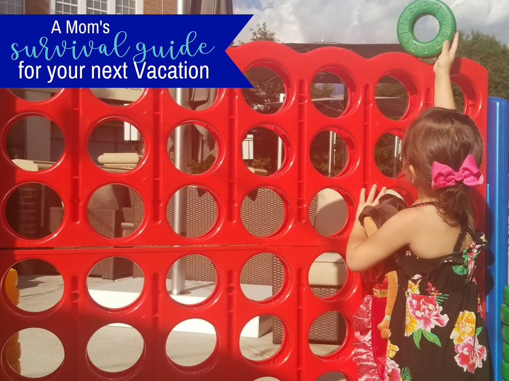 A Mom’s Essential Survival Guide for Your Next Vacation