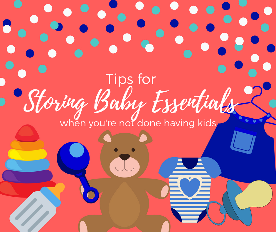 storing baby clothes Serendipity and Spice