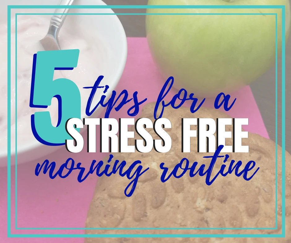 tips for a stress free morning