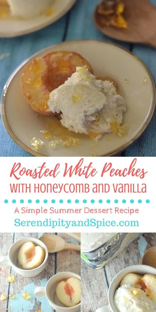 Roasted White Peaches with Honeycomb and Vanilla