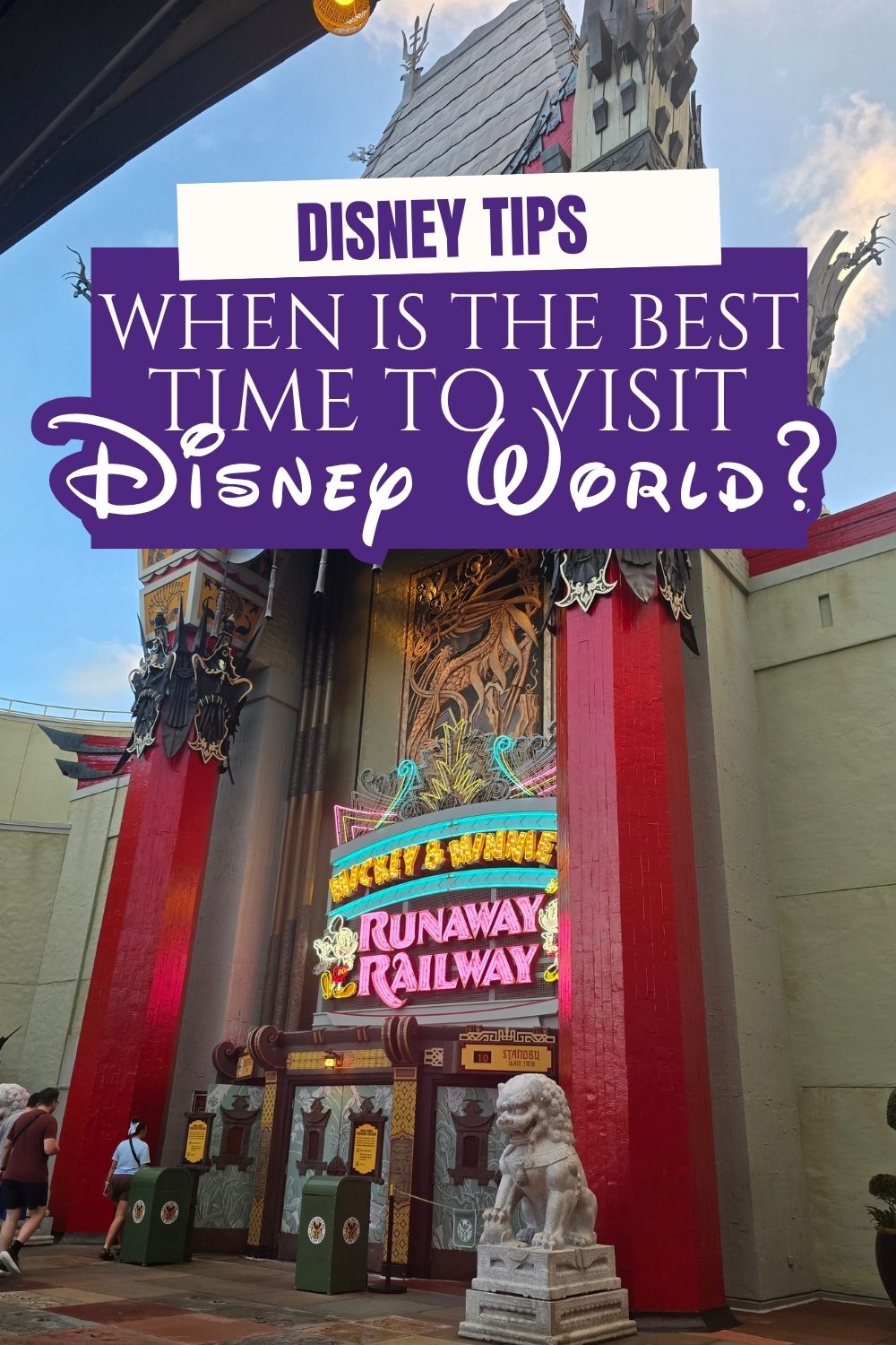Surviving Disney: When To Visit Disney World for the Best Trip