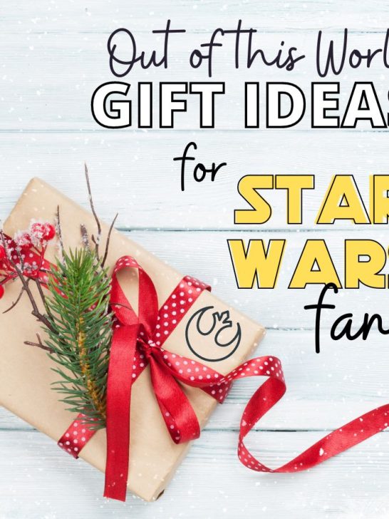 Star Wars Gifts for Dad- Get Him Something Out of This World!