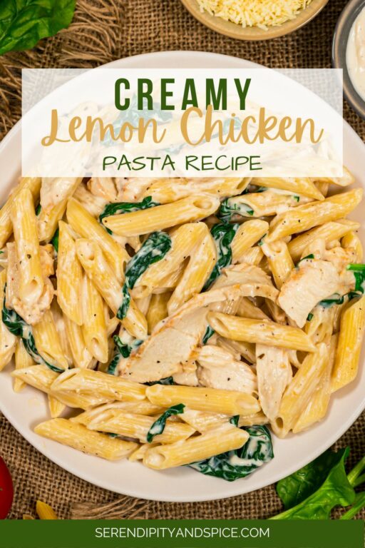 Creamy Lemon Chicken Pasta Recipe Serendipity And Spice