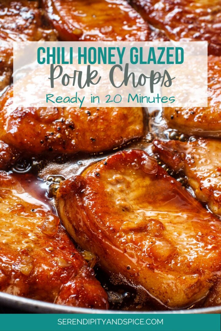 Sweet Chili Honey Glazed Pork Chops Recipe - Serendipity and Spice