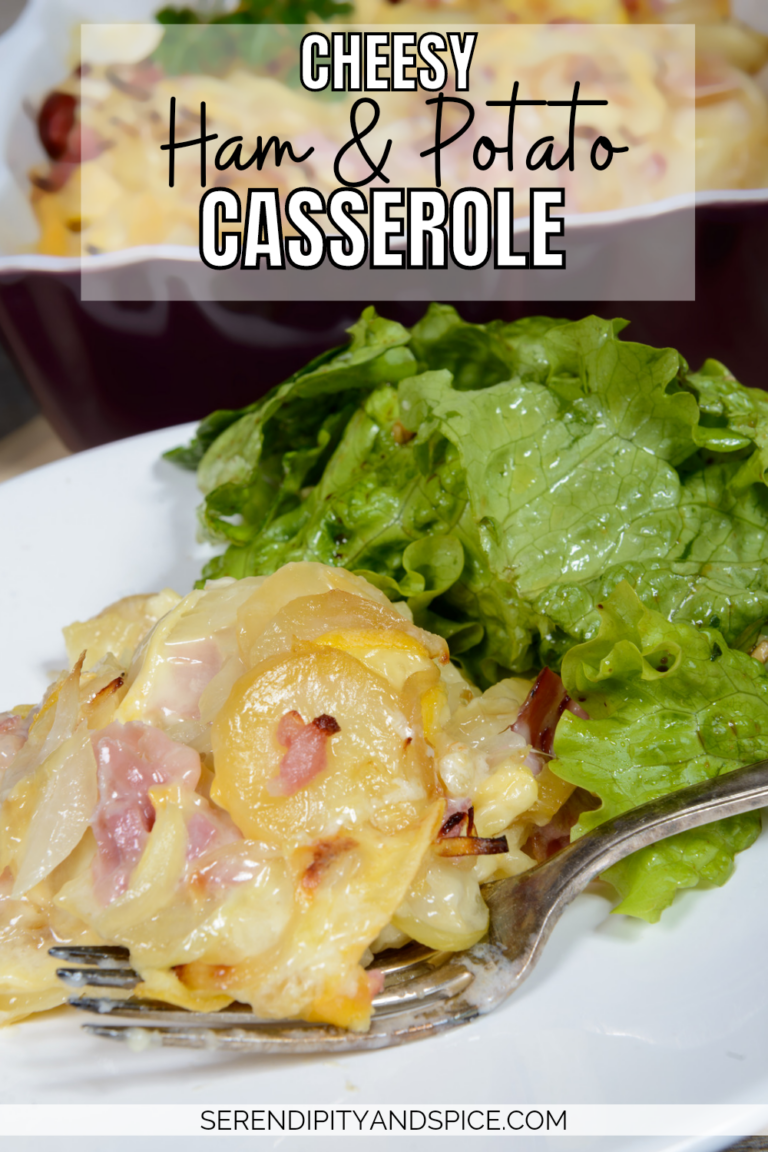 Cheesy Ham And Potato Casserole Recipe Serendipity And Spice