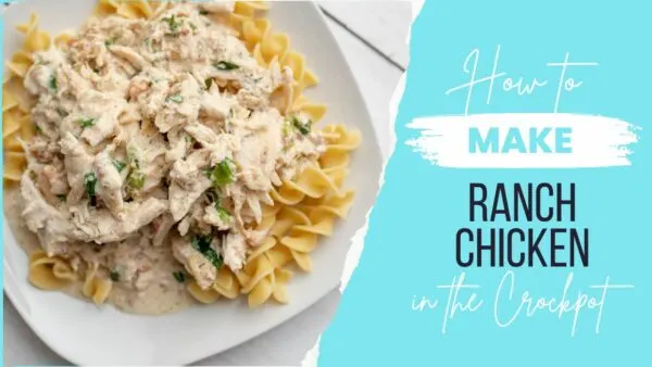 How to make Ranch Chicken in the Crockpot