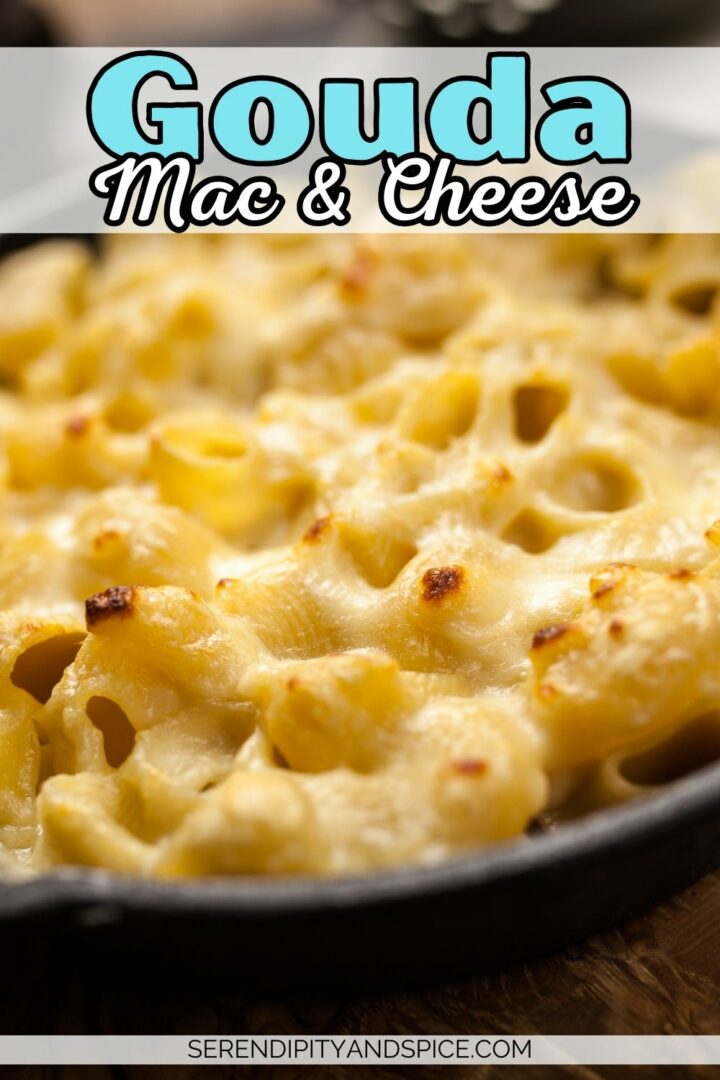 The BEST Smoked Gouda Mac And Cheese Recipe Serendipity And Spice