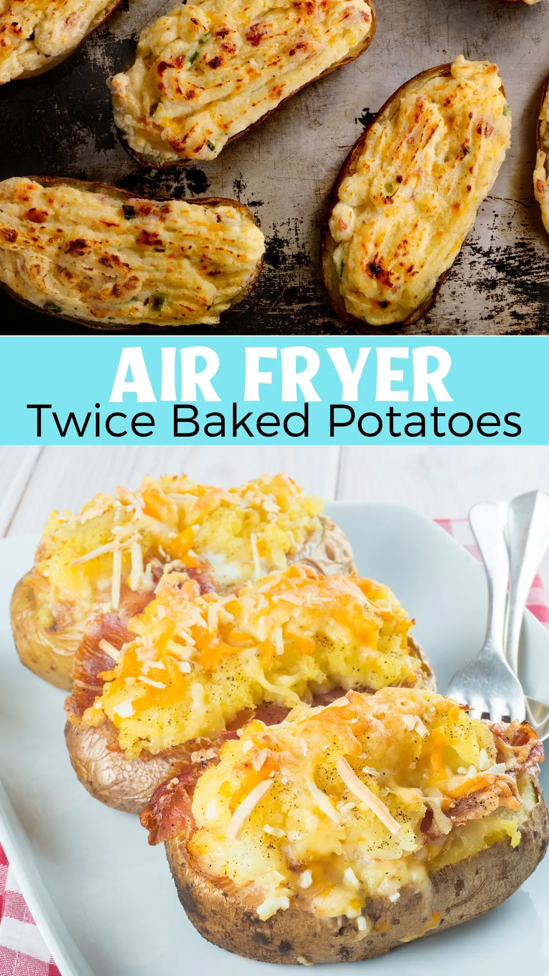 Twice baked potatoes in the air fryer