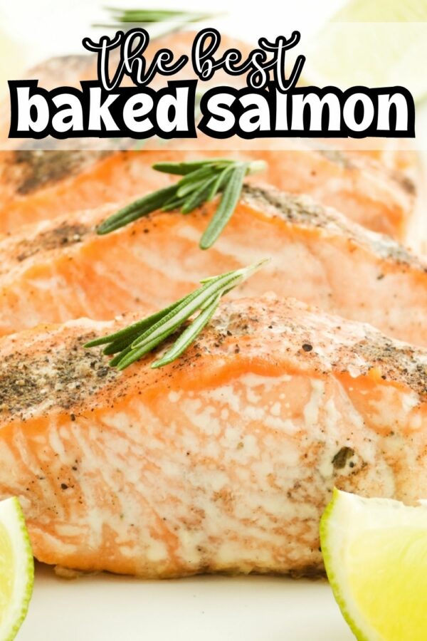 The BEST Baked Salmon Recipe Ever