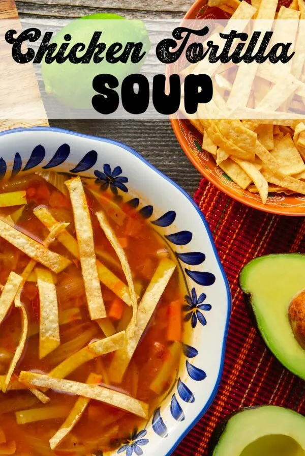 Chicken Tortilla Soup Recipe